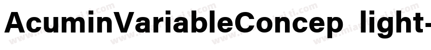 AcuminVariableConcep light字体转换
